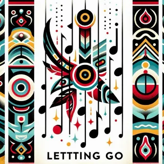 LETTTING GO by 2essentialz