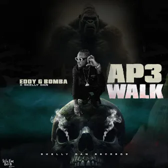 AP3 Walk by SKELLY DAN