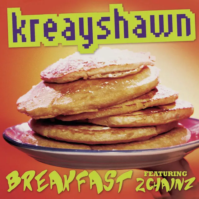 Breakfast (Syrup) (feat. 2 Chainz)