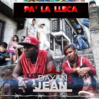 Pa' la Lleca by Dayan & Jean