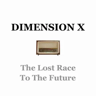 Dimension X by The Cast