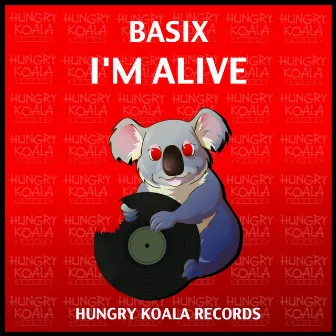 I'm Alive by Basix