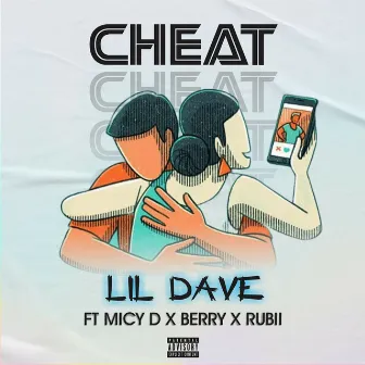 Cheat by Lil Dave