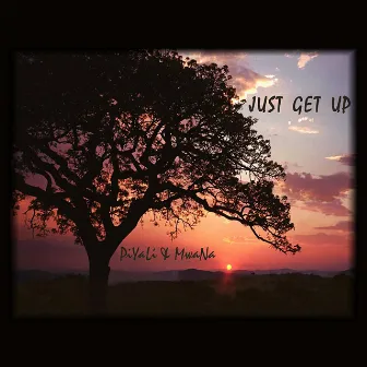 Just Get Up by Piyali Ganguly