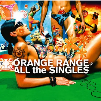 ALL the SINGLES by ORANGE RANGE