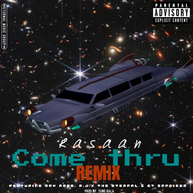 Come Thru - Remix