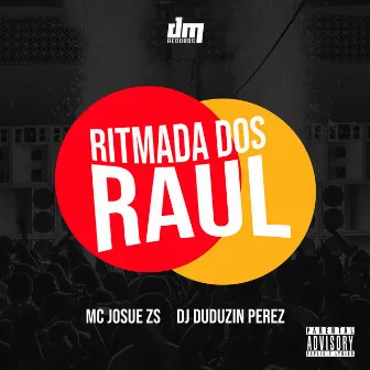 Ritmada dos Raul by MC JOSUÉ ZS