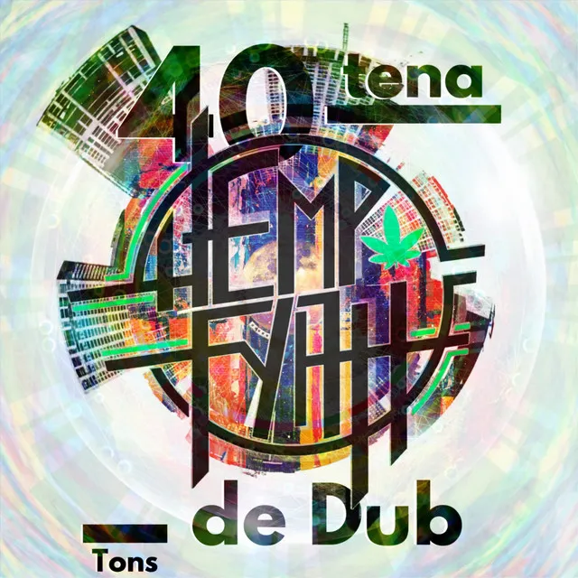 40tena: 40 Tons de Dub