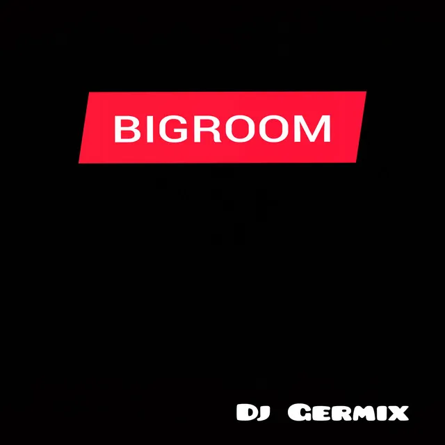 BIGROOM