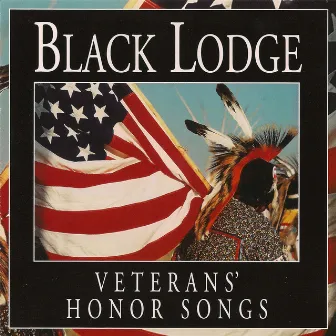 Veterans' Honor Songs by Black Lodge