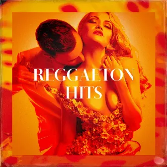 Reggaeton Hits by Agrupación Reggaeton