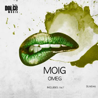 Omeg by Moig