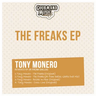 The Freaks EP by Tony Monero