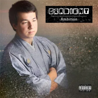 Ambition by Gradient