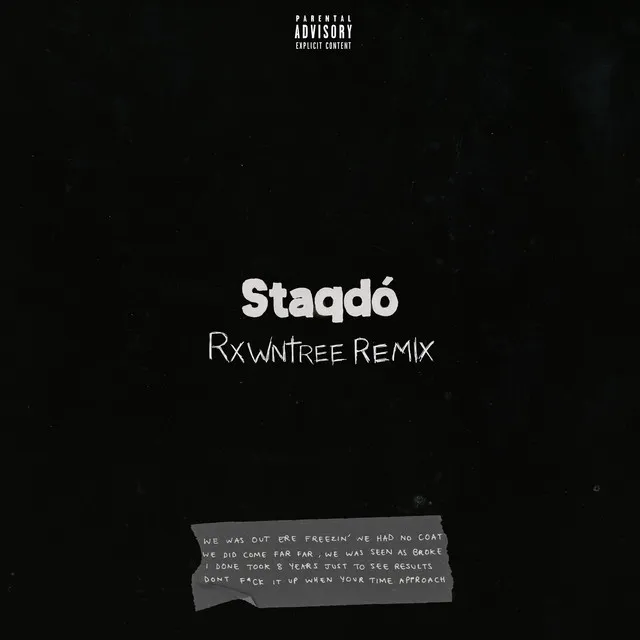 Staqdó (Rxwntree Remix)