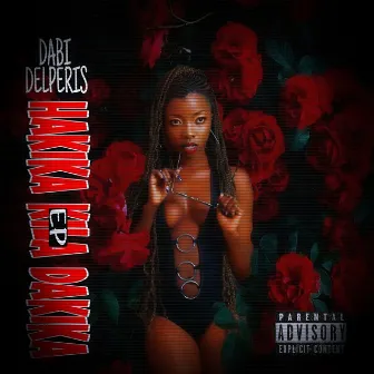 Hakika kila Dakika (EP) by Dabi Delperis