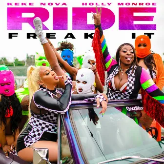 Ride (Freak It) by HOLLY MONROE