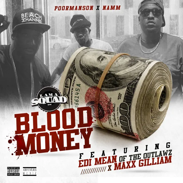 Blood Money (Remix) (feat. Edi Mean & Maxx Gilliam)