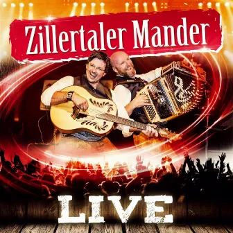 Live by Zillertaler Mander