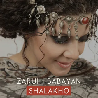 Shalakho by Zaruhi Babayan