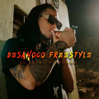 Desahogo Freestyle by El Letal