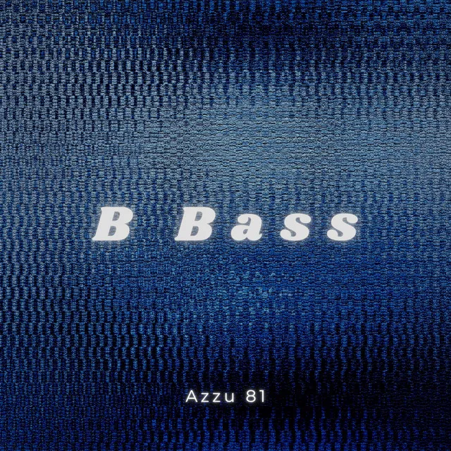 B Bass - Instrumental