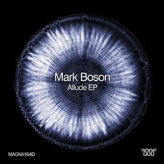 Allude EP by Mark Boson