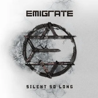 Silent So Long by Emigrate