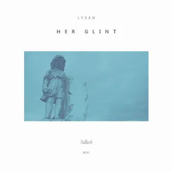 Her Glint by Lykan