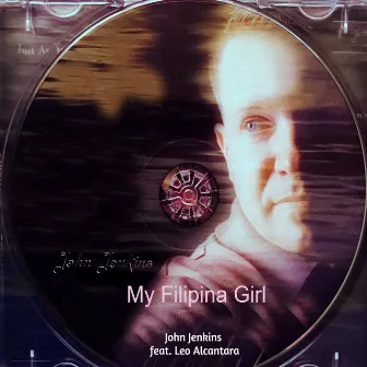 My Filipina Girl 2020 by John Jenkins