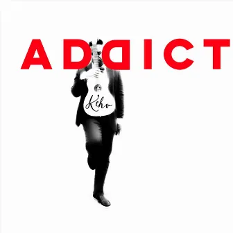 Addict by Kehv