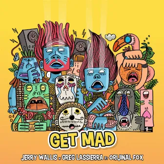 Get Mad by Greg Lassierra