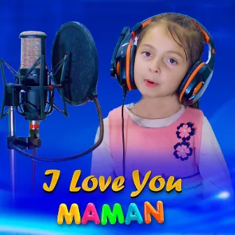 I Love you maman by Deepika Jenie