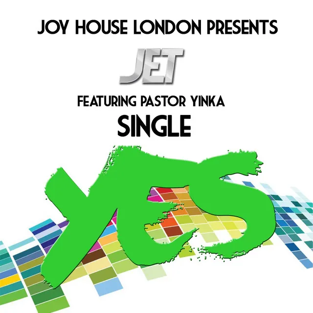 Yes (feat. Pastor Yinka)