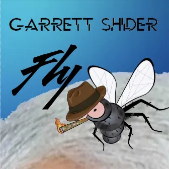 Fly by Garrett Shider