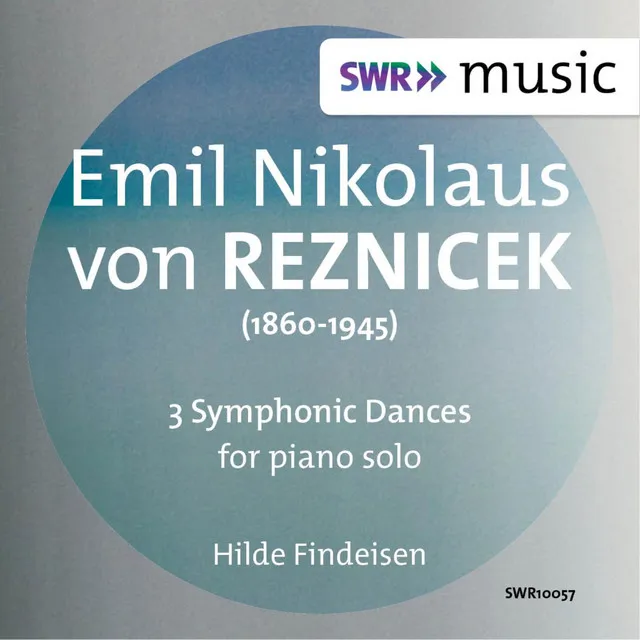 Reznicek: 4 Symphonic Dances (Excerpts)