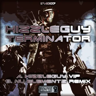 Terminator Vip/Nu Elementz Remix by Hizzleguy