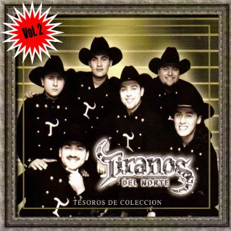 Tesoros de Coleccion, Vol. 2 by Los Tiranos Del Norte