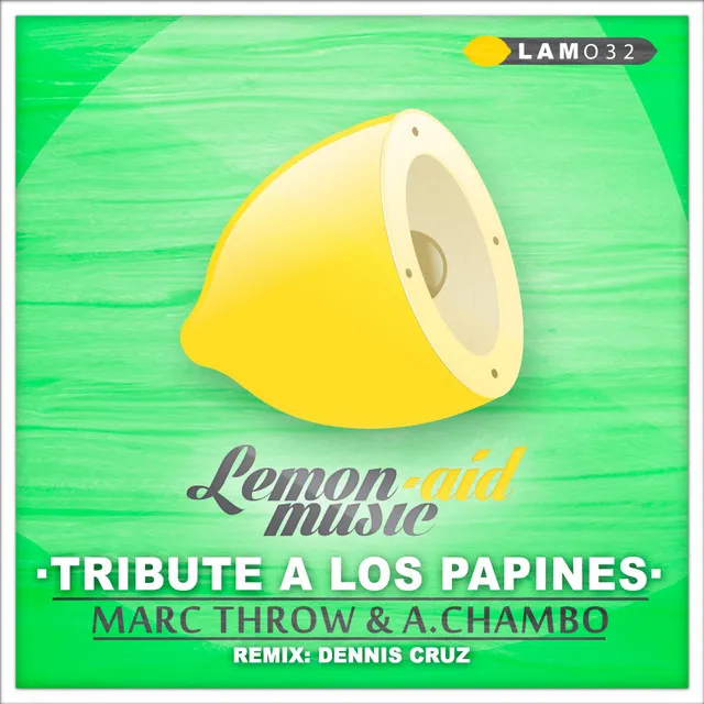 Tribute A Los Papines - Original Mix