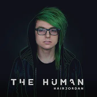 The Human by Hair Jordan