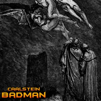 BADMAN by Caalstein