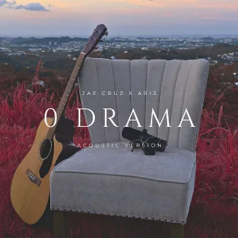 0 DRAMA (Acoustic) by Jae Cruz