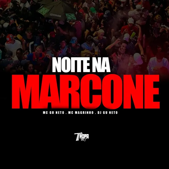 Noite na Marcone