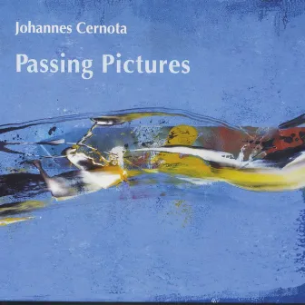 Passing Pictures by Johannes Cernota