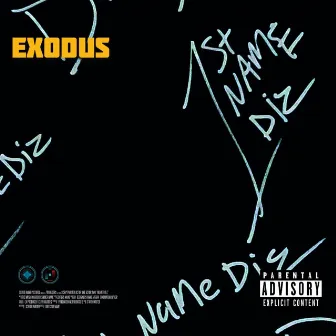 Exodus by 1stNameDiz