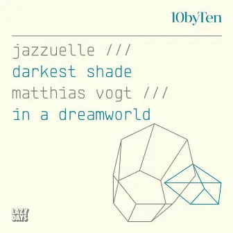 10 by Ten (Jazzuelle/Matthias Vogt) by Matthias Vogt