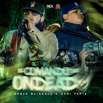 El Comando Del Ondeado by Doble Blindaje