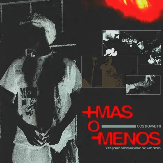 MAS O MENOS by COS