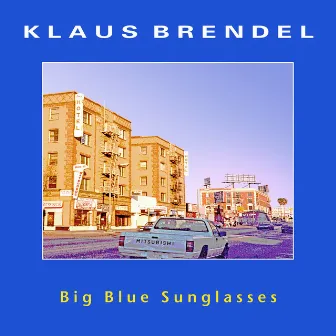 Big Blue Sunglasses by Klaus Brendel