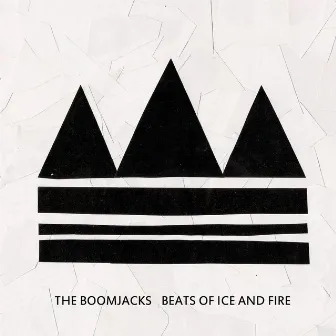 Beats of Ice and Fire by The Boomjacks